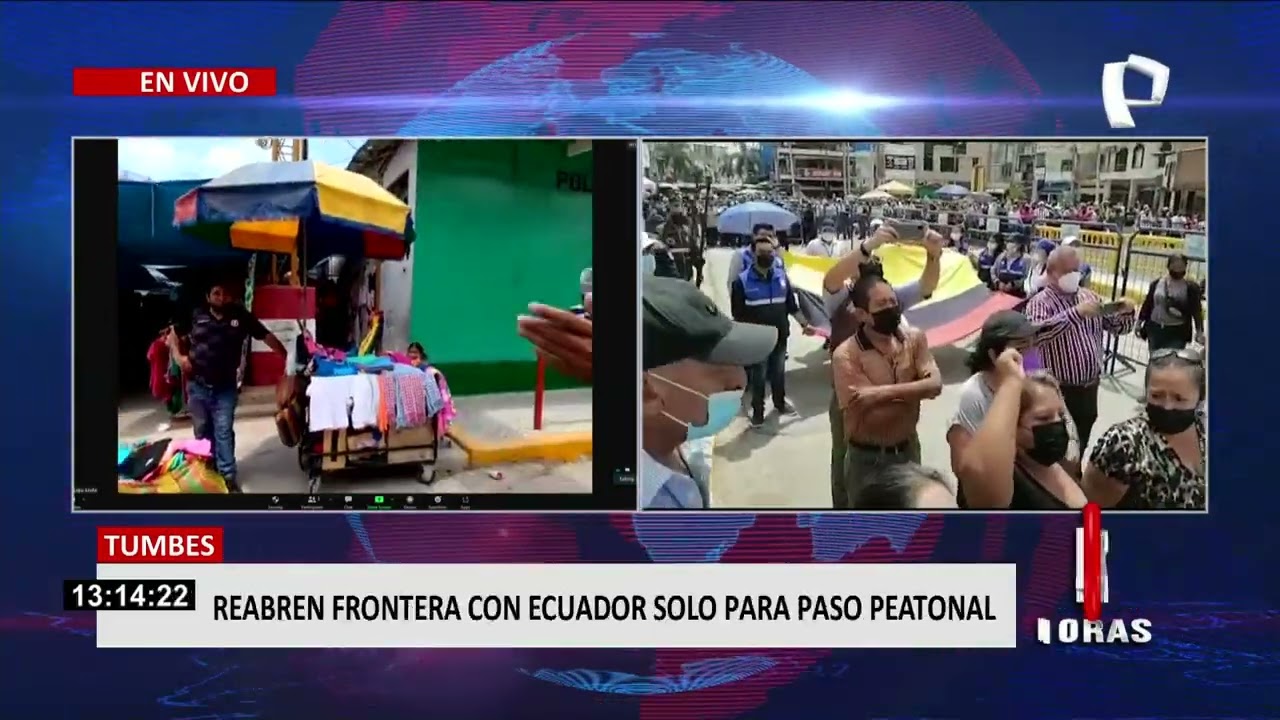 Tumbes: Reabren frontera con Ecuador tras casi 2 a&ntilde;os