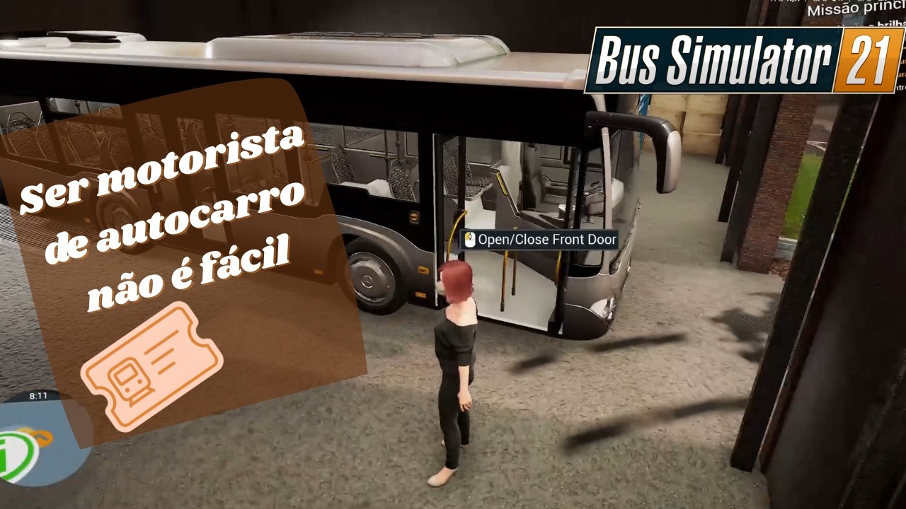 Ser motorista de autocarro não é fácil... Bus Simulator 21 | Parte 1