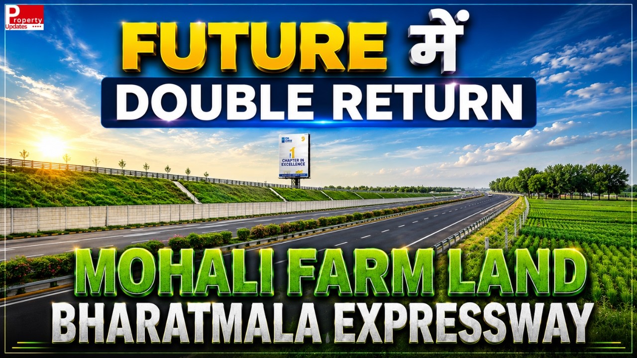 Agriculture Farmhouse Land Near Chandigarh University | Bharatmala Expressway | Greater Mohali