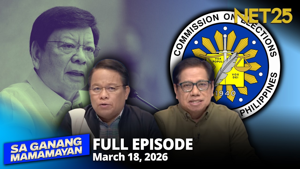 Sa Ganang Mamamayan - March 18, 2026