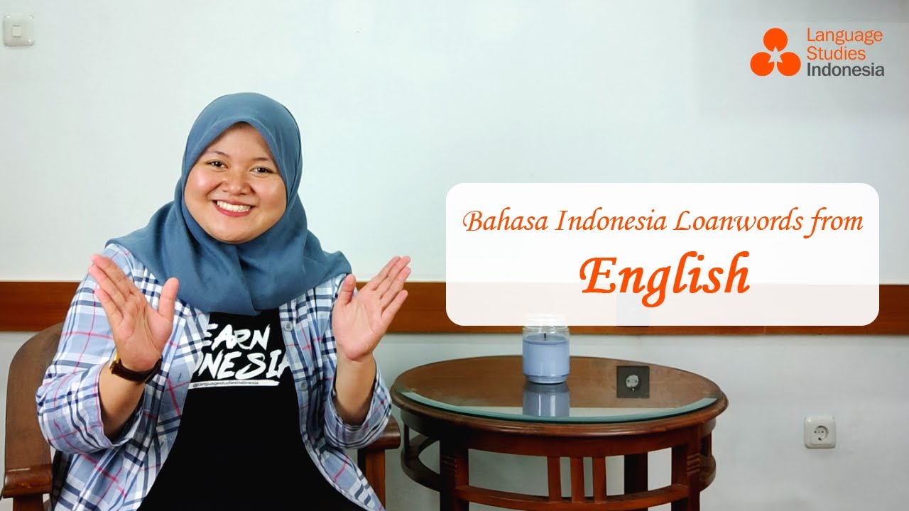 INDONESIAN LOANWORDS PART 5 // Words Borrowed from English