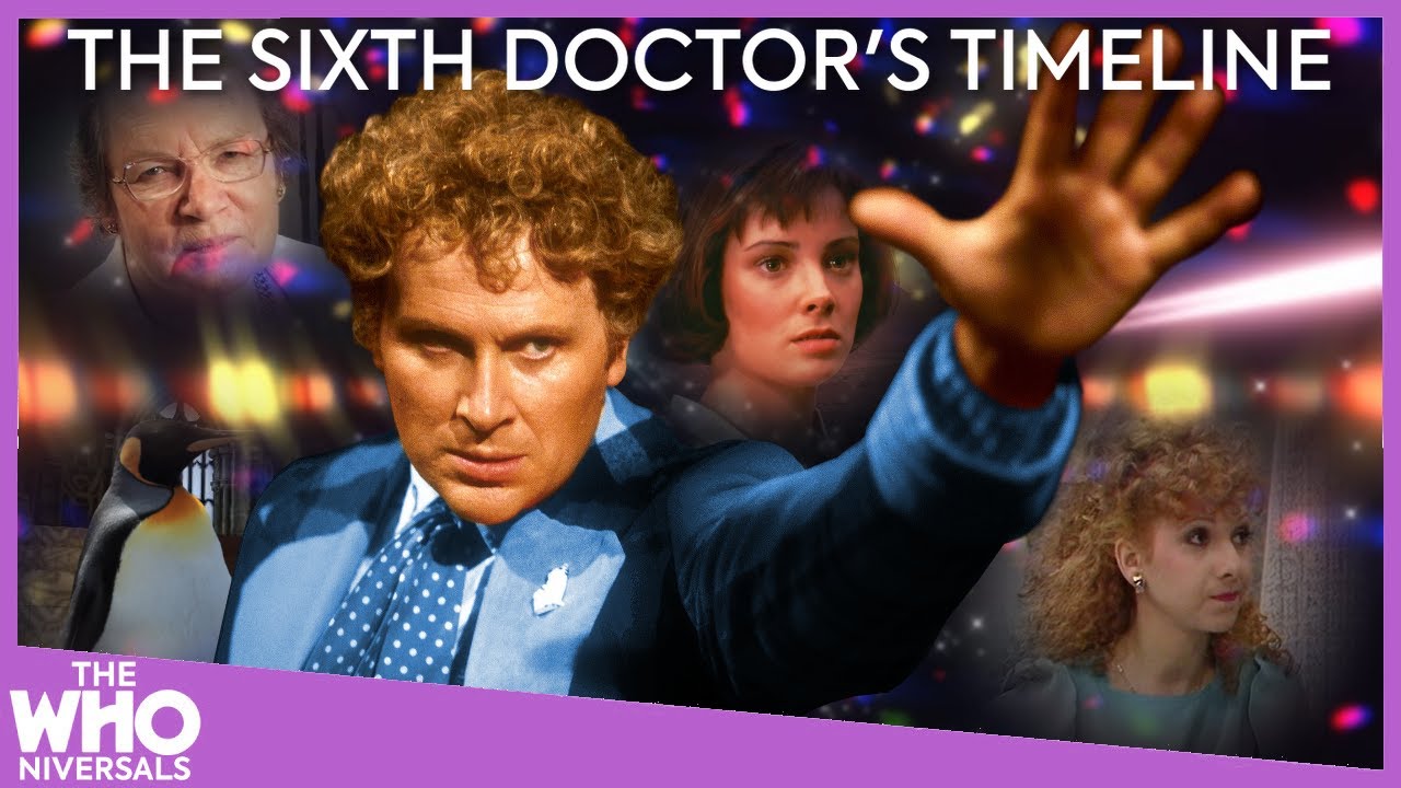 Doctor Who | The Sixth Doctor's Timeline