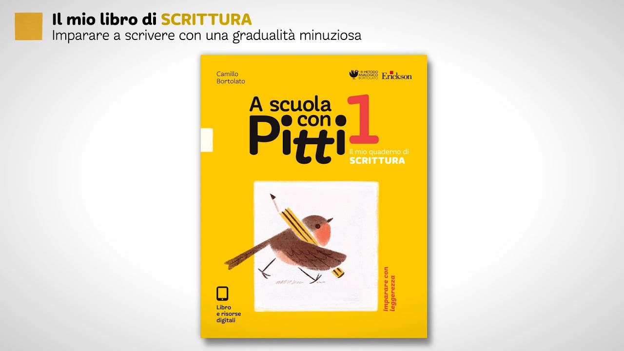 A scuola con Pitti 1 - Il mio quaderno di Scrittura - avvio alla scrittura in corsivo