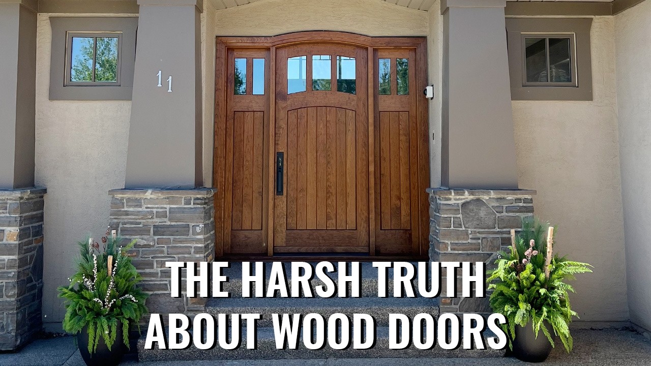 The Harsh Truth About Wood Doors