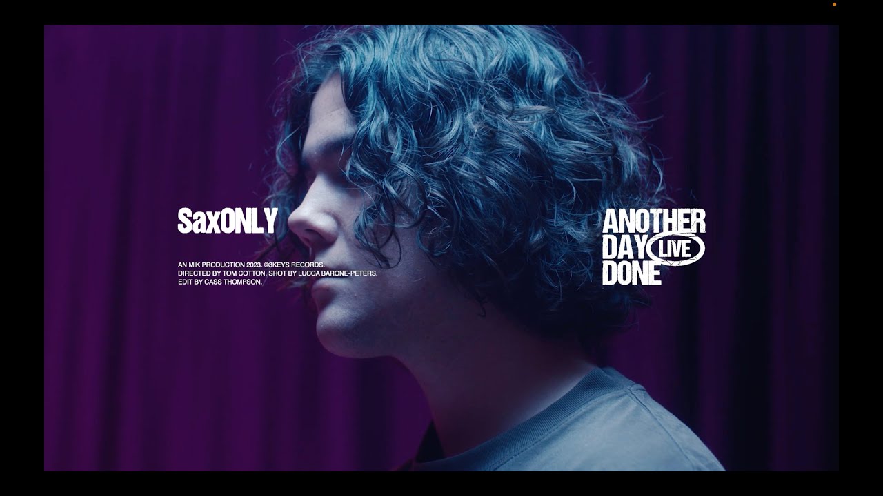 SaxONLY - Another Day Done (Live Performance)