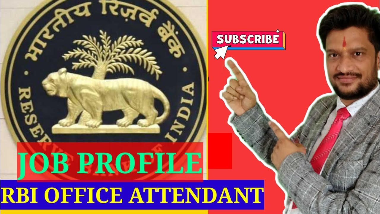 RBI office attendant job profile latest coverage  RBI OFFICE ATTENDANT JOB PROFILE LATEST COVERAGE