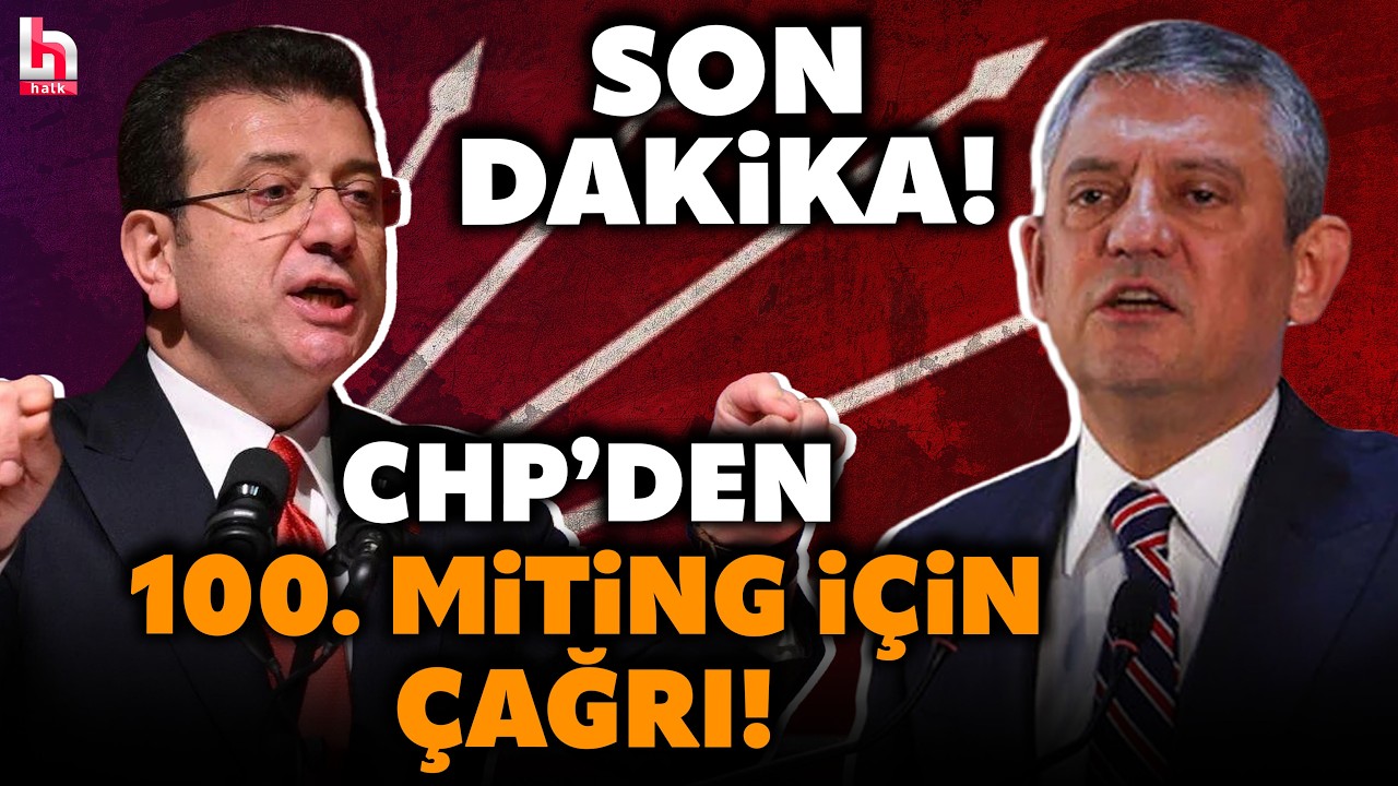 SON DAKİKA! CHP'den 100. miting i&ccedil;in &Ccedil;anakkale'ye &ccedil;ağrı! 