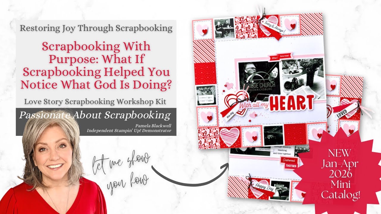 Restoring Joy Through Scrapbooking | Faith-Filled 12x12 Layout Using the Love Story Workshop Kit