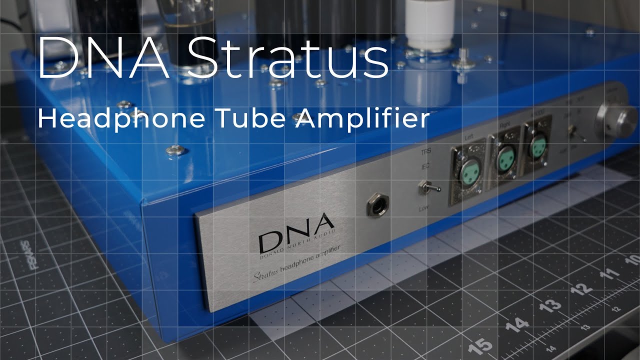 Обзор Big Blue &mdash; усилитель DNA Stratus Headphone 2a3 + Tube Rolling