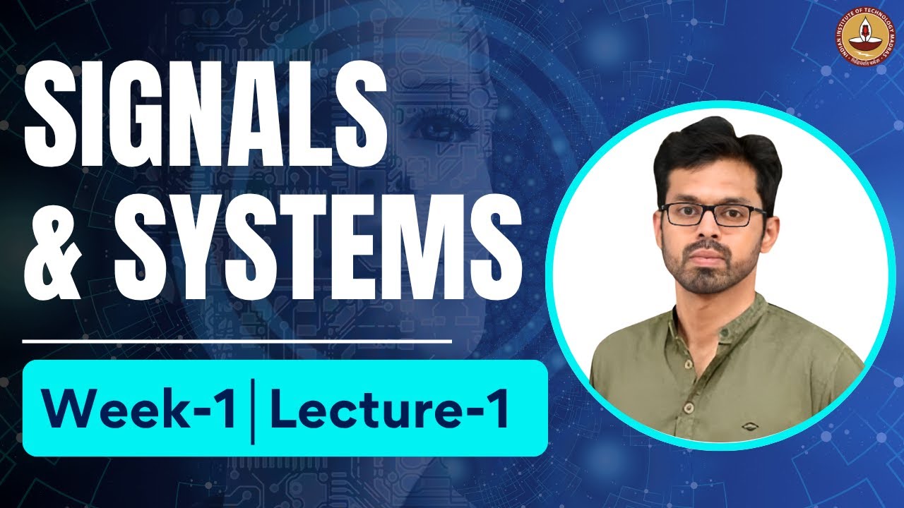 W1_L1: Introduction to signals & systems