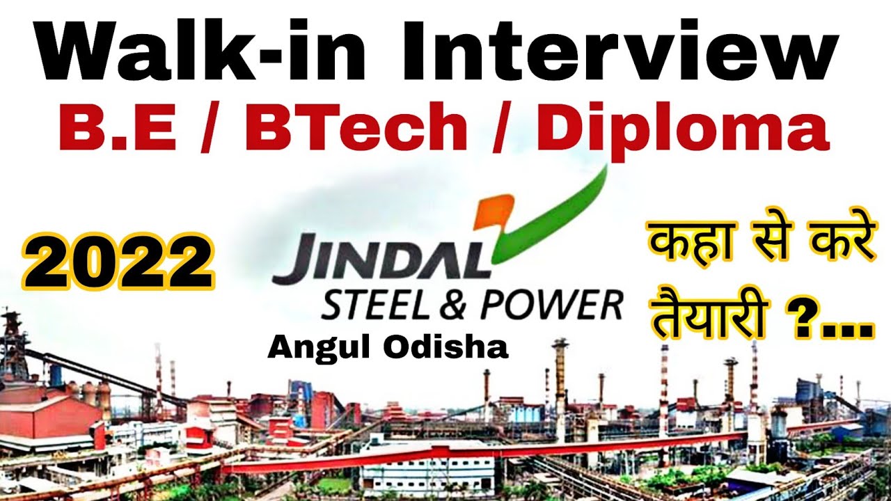 Walk in Interview at Jindal Odisha Angul | Interview in Jindal power and steel | How to prepare