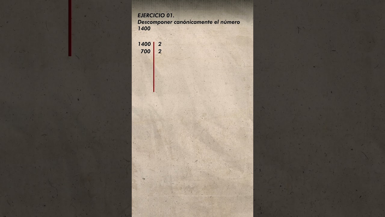 La descomposici&oacute;n can&oacute;nica de un n&uacute;mero