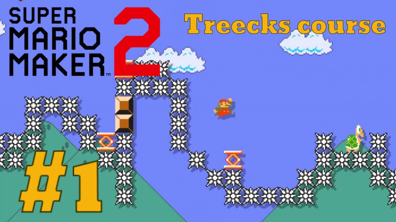 Super Mario Maker 2: Fun With Spikes by Treecks (#1)
