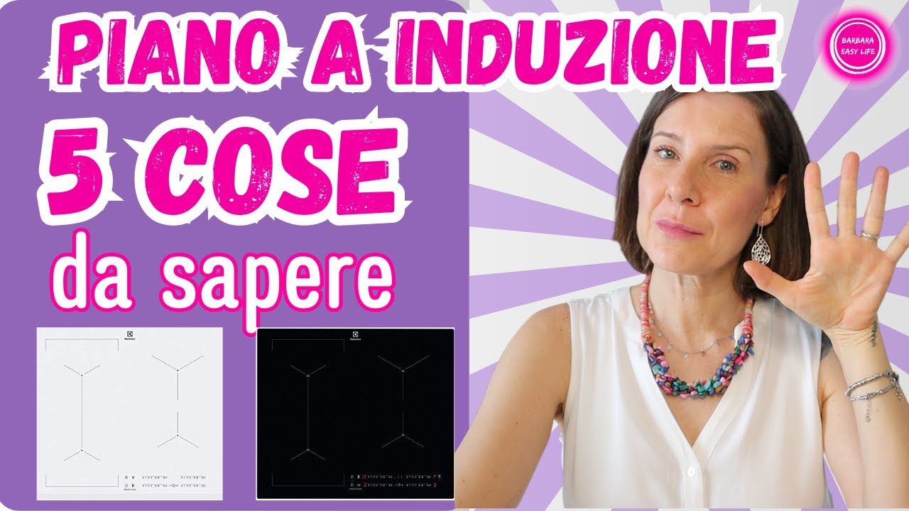 5 COSE CHE DEVI SAPERE prima di COMPRARE il PIANO A INDUZIONE | Barbara Easy Life