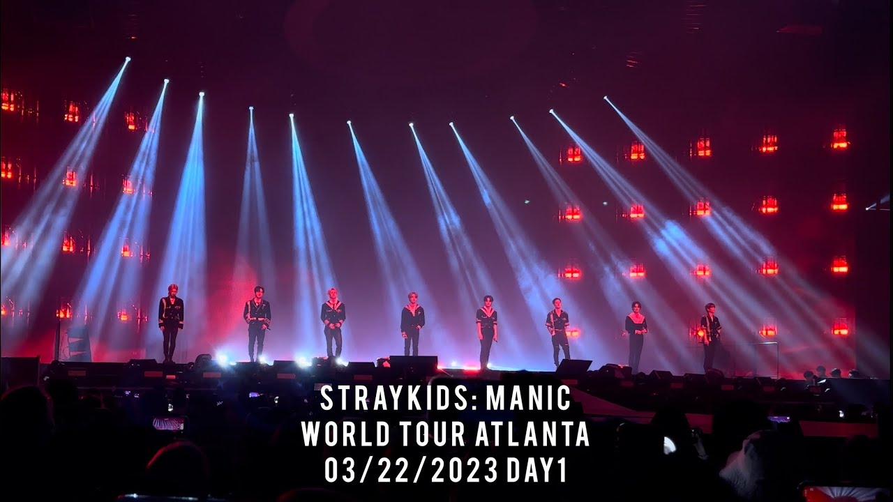 Straykids: Manic World Tour Atlanta Day 1 (full) 03/22/2023