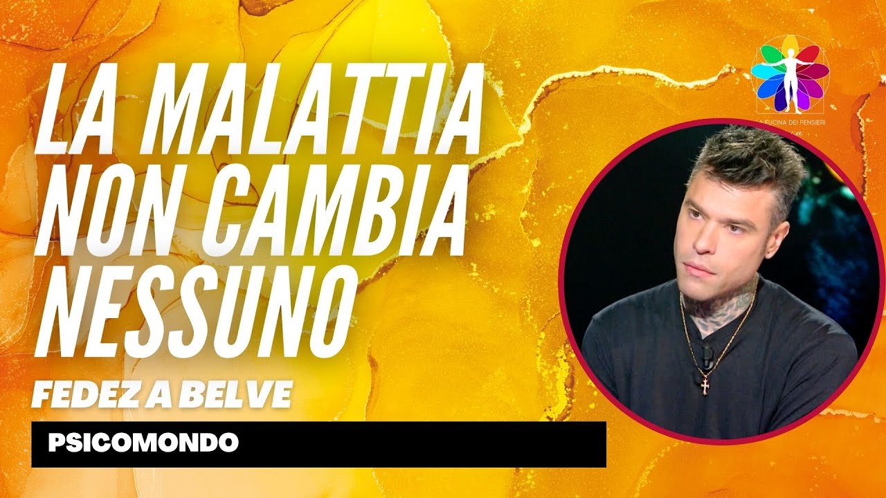 Fedez e la malattia nell'intervista a Belve #lafucinadeipensieri #psicologia #malattia #fedez