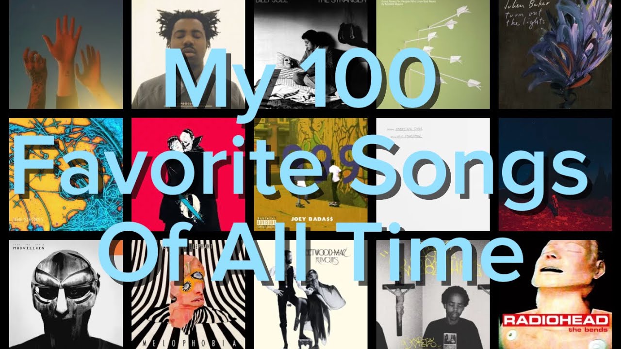 My 100 Favorite Songs of All Time  