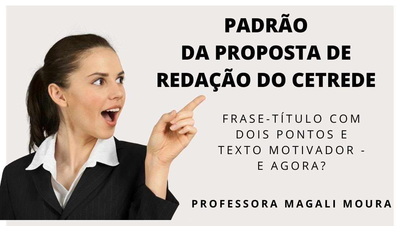 Textos motivadores e frases com dois pontos do CETREDE, e agora?