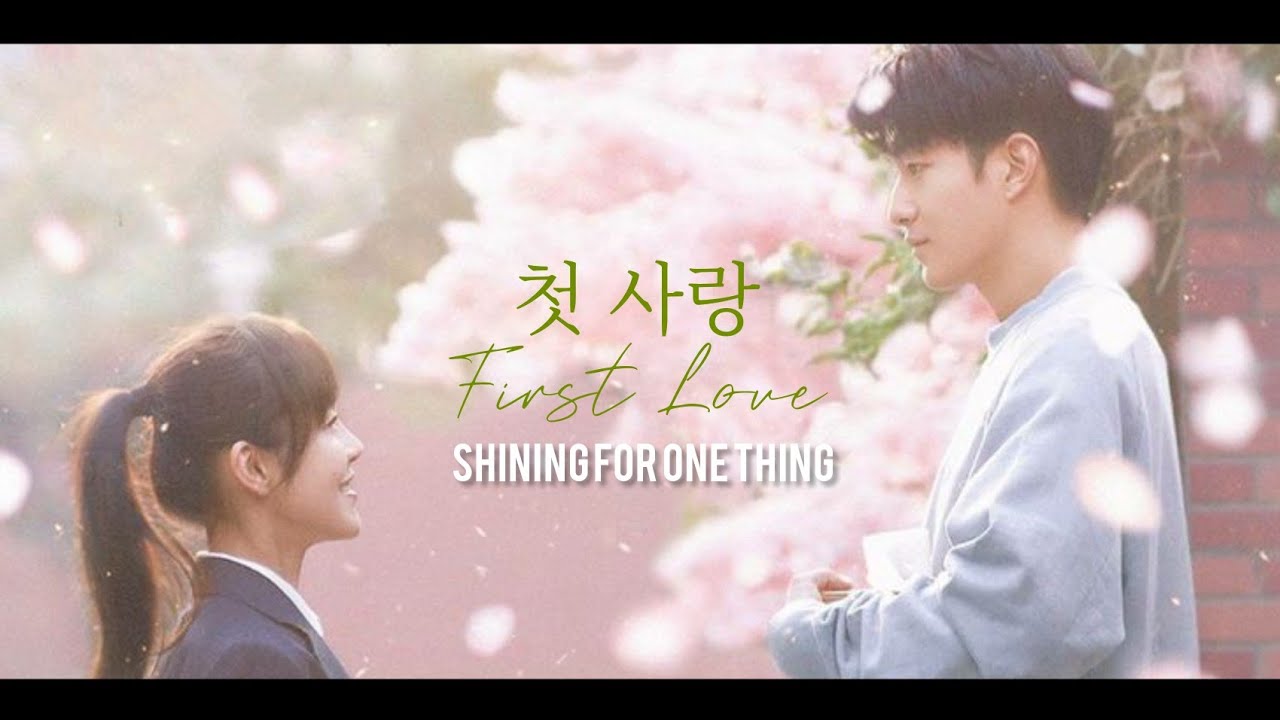 Wansen x Beixing | First Love (첫사랑) FMV | Shining for One Thing Drama