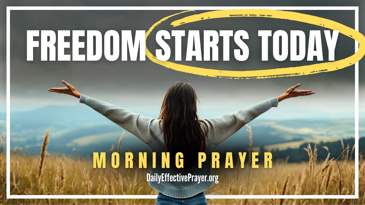 God's Breaking Every Chain Off Your Life (FREEDOM IS HERE) | Blessed Morning Prayer To Start The Day