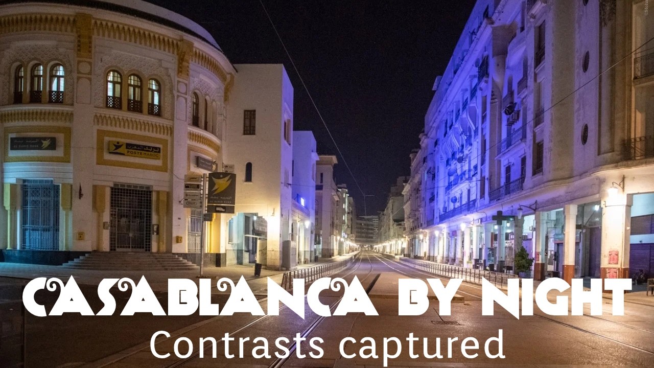 Casablanca By Night relaxing drive - A contrasted City