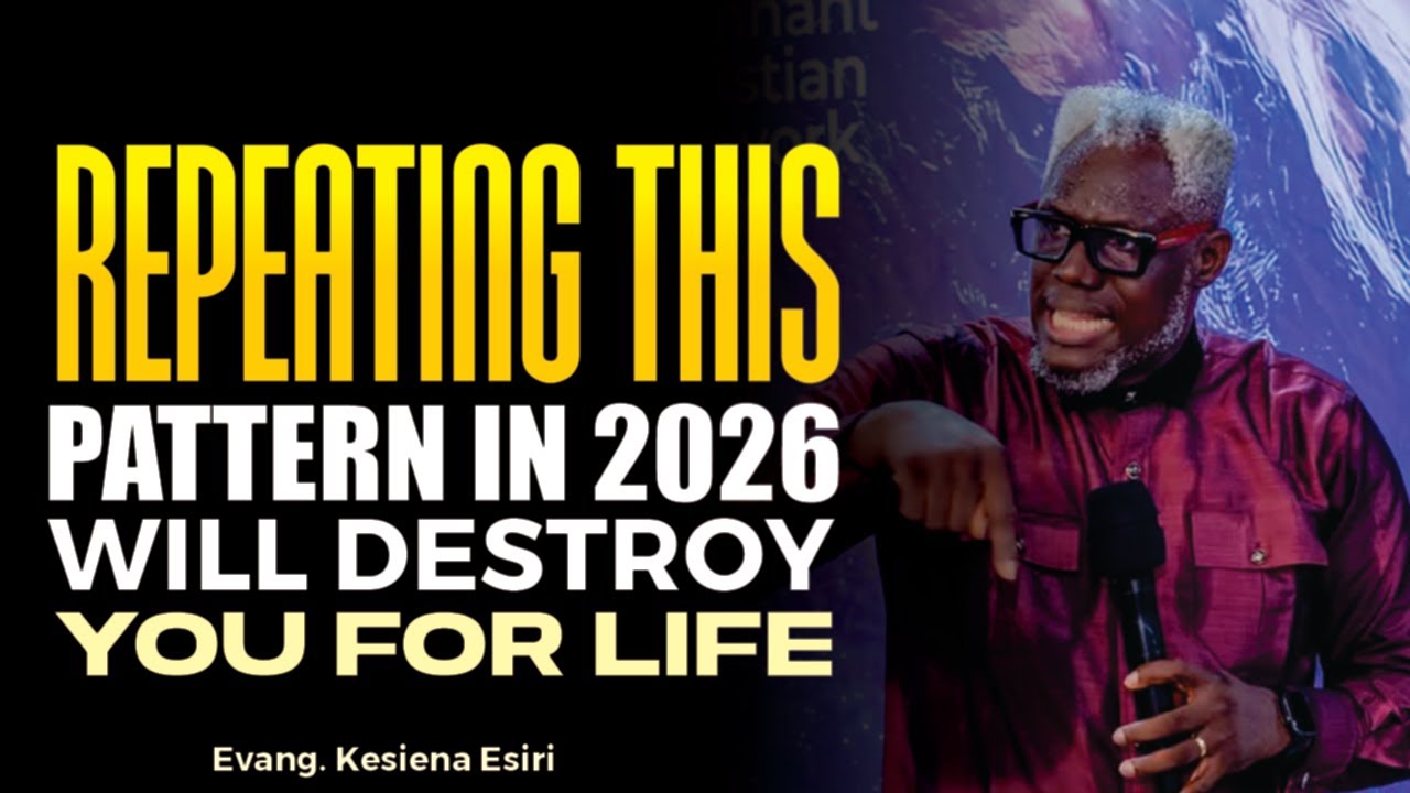 Repeating This Pattern In 2026 Will Destroy You For Life  | Rev. Kesiena Esiri.
