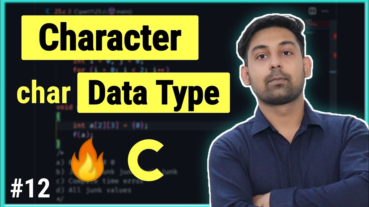 Character Data Type | char Data Type | Full Detail In Hindi | By Nirbhay Kaushik