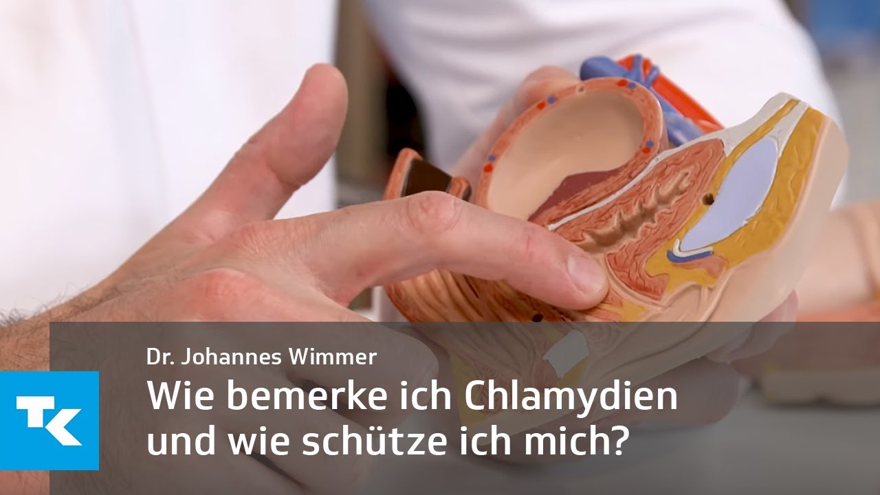 Wie bemerke ich Chlamydien und wie schütze ich mich? | Dr. Johannes Wimmer