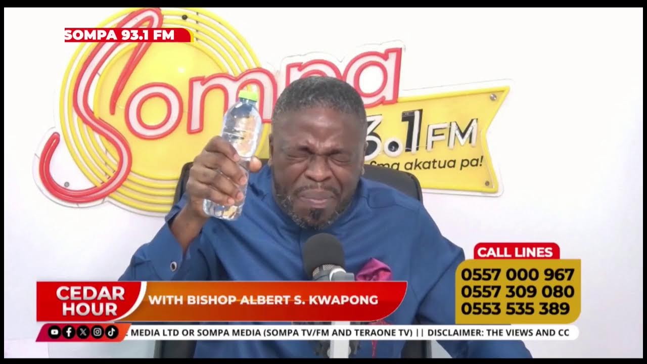 CEDAR HOUR WITH BISHOP ALBERT SACKEY KWAPONG LIVE ON SOMPA 93.1FM/TV || 12-03-26