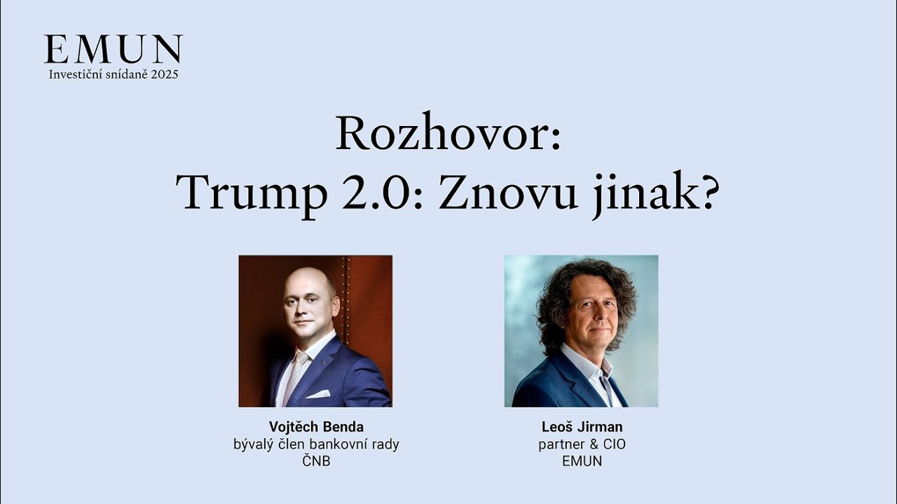 EMUN Investiční snídaně 2025 - Diskuze: Trump 2.0: Znovu jinak?