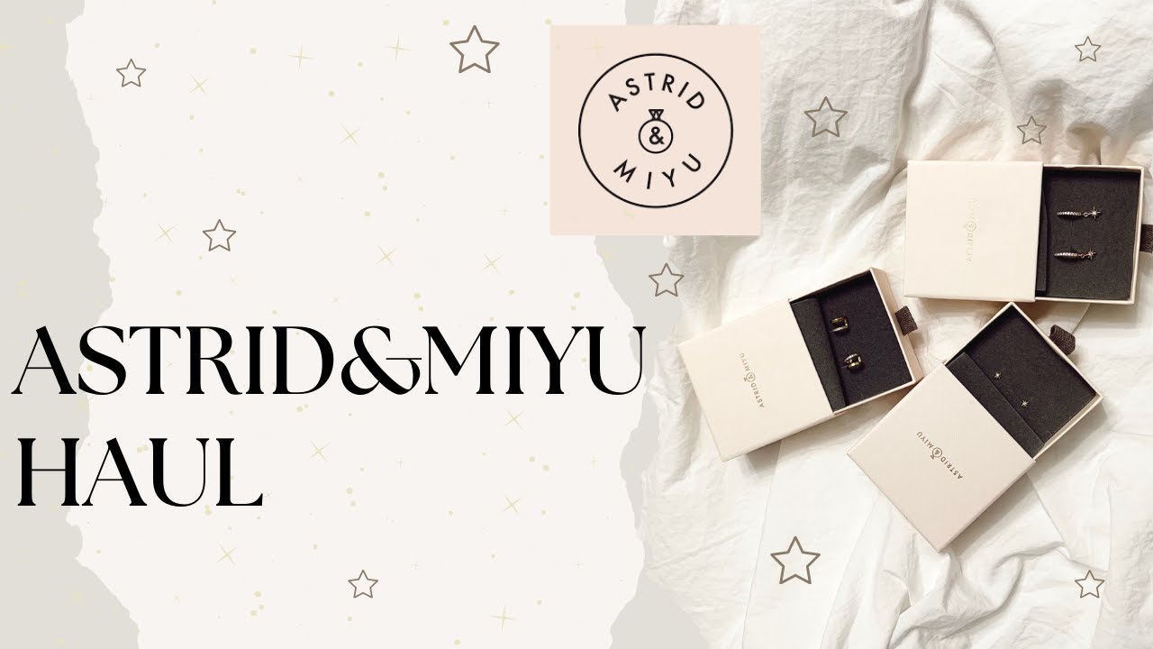 ASTRID & MIYU HAUL