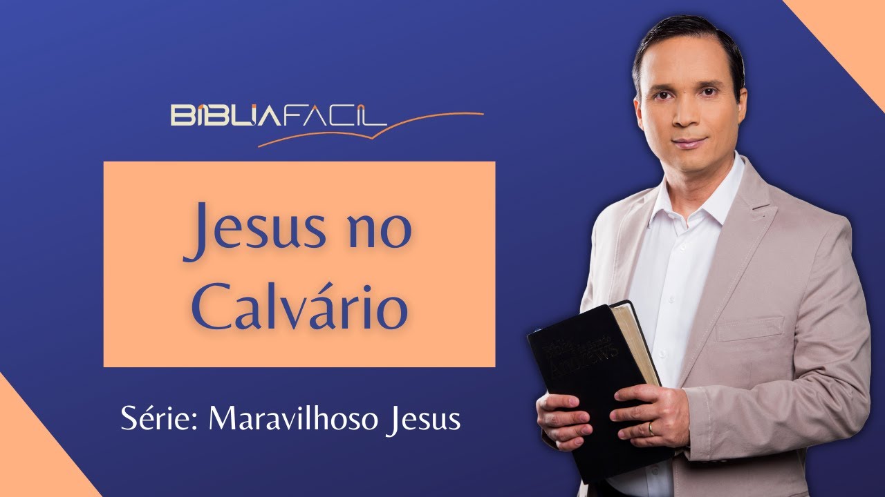 Tema 8: Jesus no Calvário