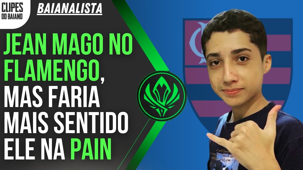 JEAN MAGO ESTARIA MELHOR NO ACADEMY DA PAIN? - BAIANALISTA
