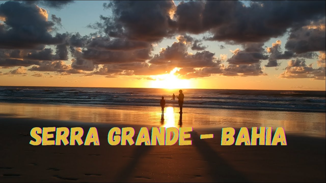SERRA GRANDE (BAHIA) PRAIAS E CACHOEIRA - EP#27