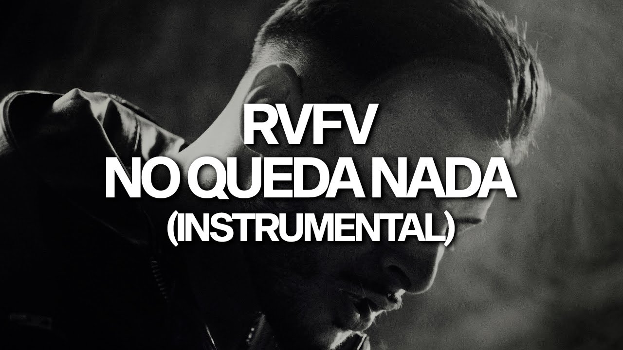 RVFV - No queda nada (Instrumental)