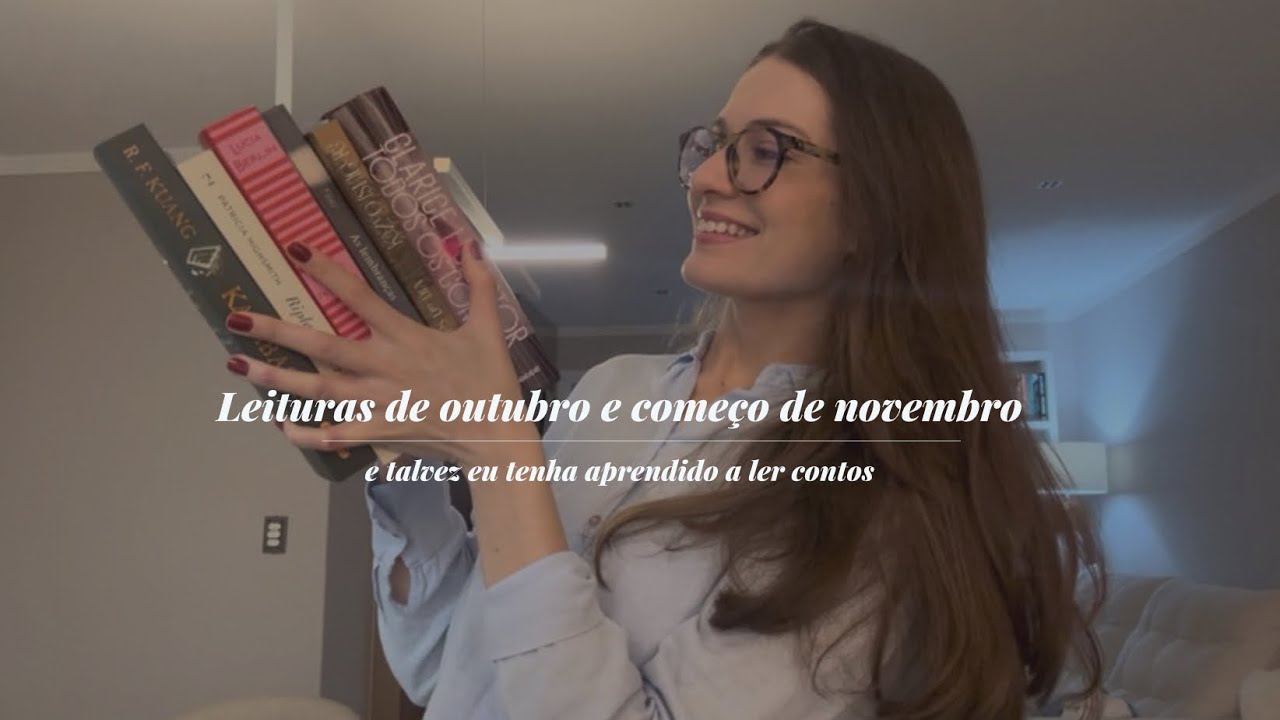 Leituras de outubro e início de novembro (e talvez eu tenha aprendido a ler contos) 