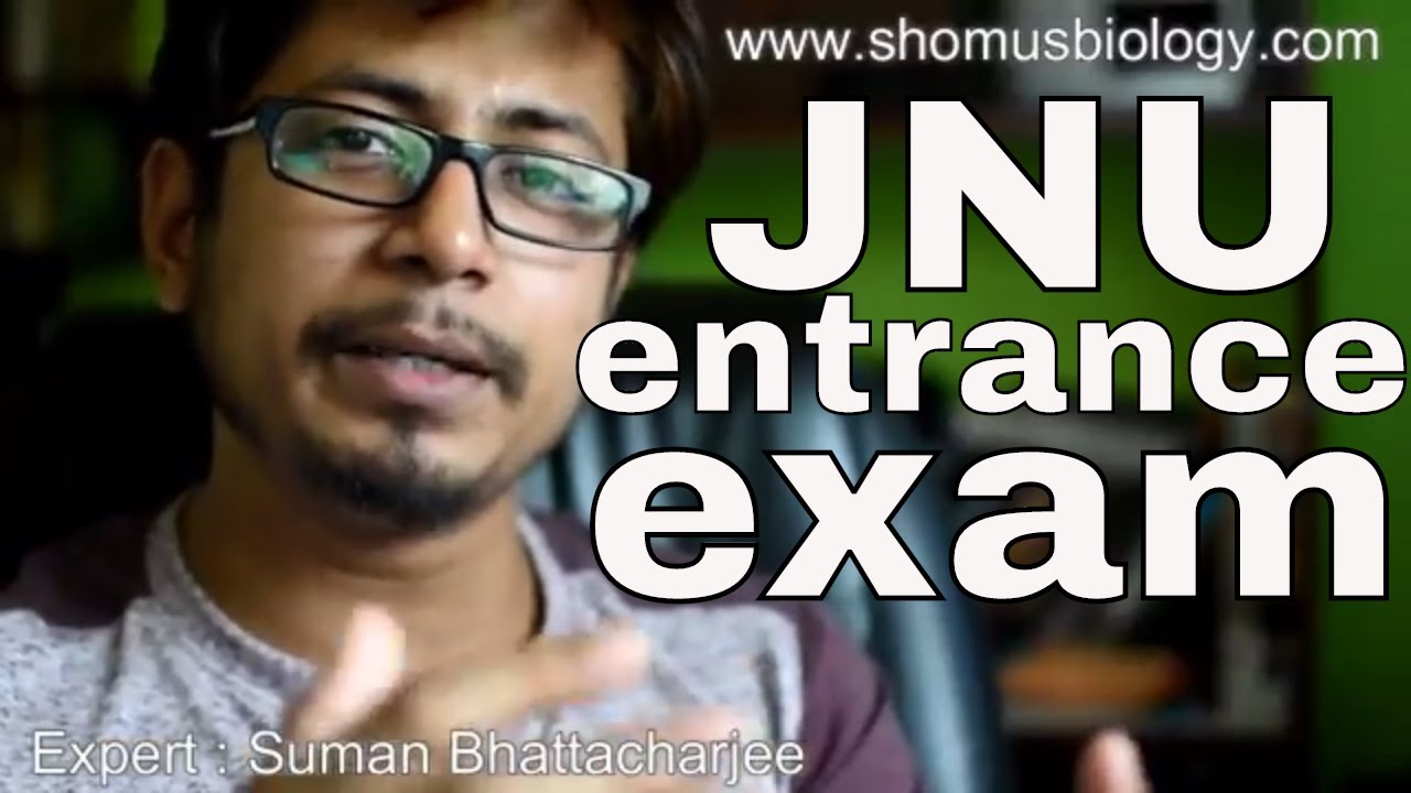 JNU entrance exam preparation for MSc and phD | Tips to qualify JNU entrance test?
