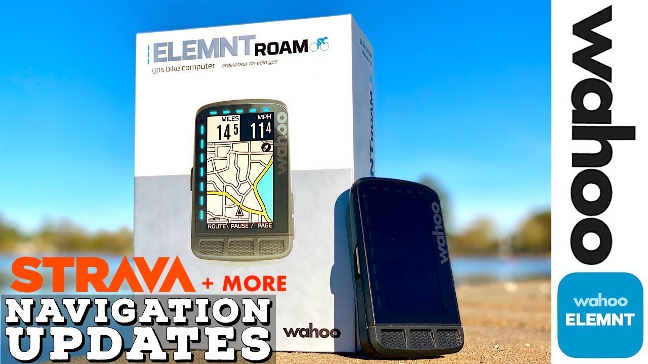 Wahoo ELEMNT ROAM: Strava Route Turn-By-Turn Navigation Update