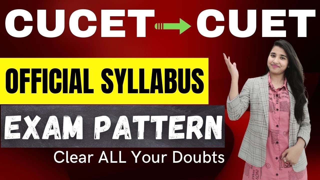 CUCET- CUET 2022, CUCET Official Exam Pattern, Syllabus, CUCET Complete Details