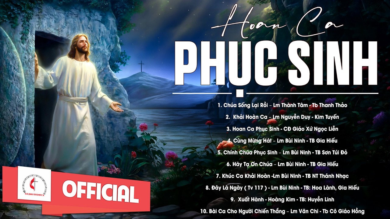 Album Th&aacute;nh Ca Mừng Ch&uacute;a Phục Sinh | Xuất H&agrave;nh - Hoan ca Phục Sinh | Mừng Ch&uacute;a Phục Sinh 2026