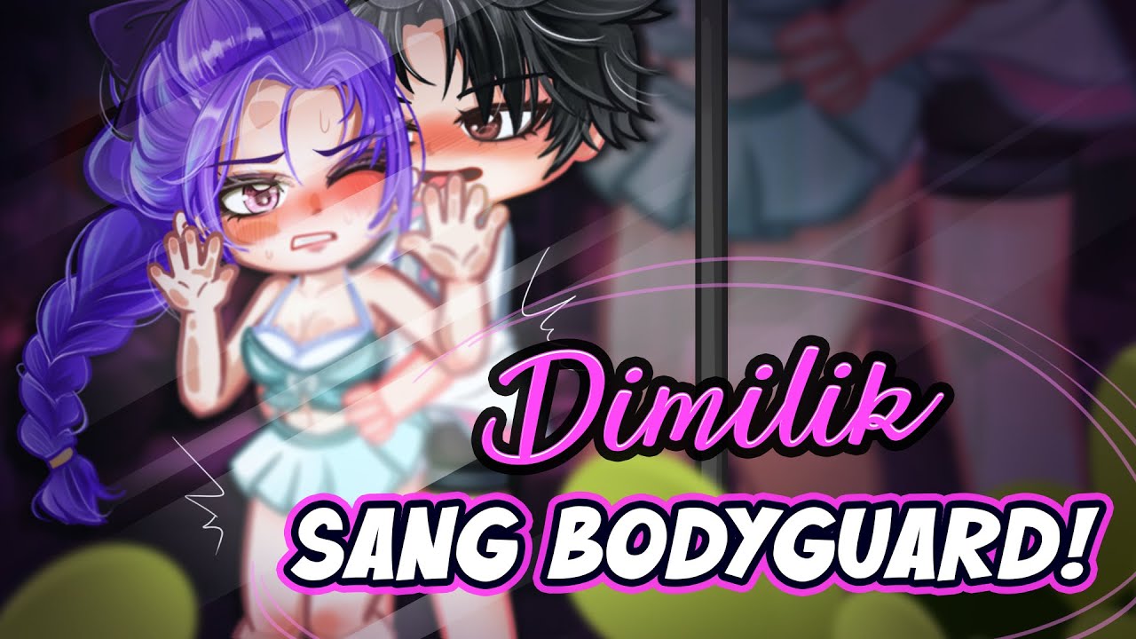 Full Movie❗️Dimiliki Sang Bodyguard!🔥``Owned By The Bodyguard!`` || ENG/IND GCMM