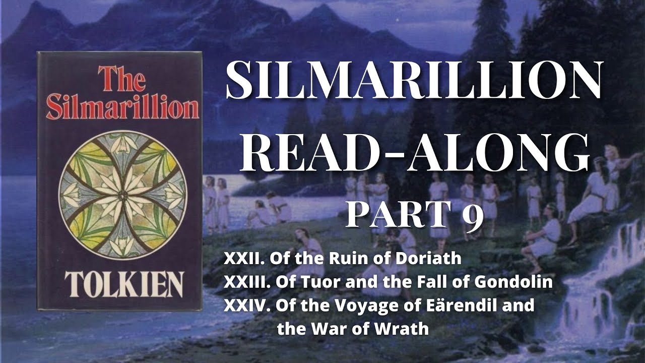 Tuor, E&auml;rendil, and the Fall of Gondolin | Silmarillion Read-along pt.9 | Legendarium #351