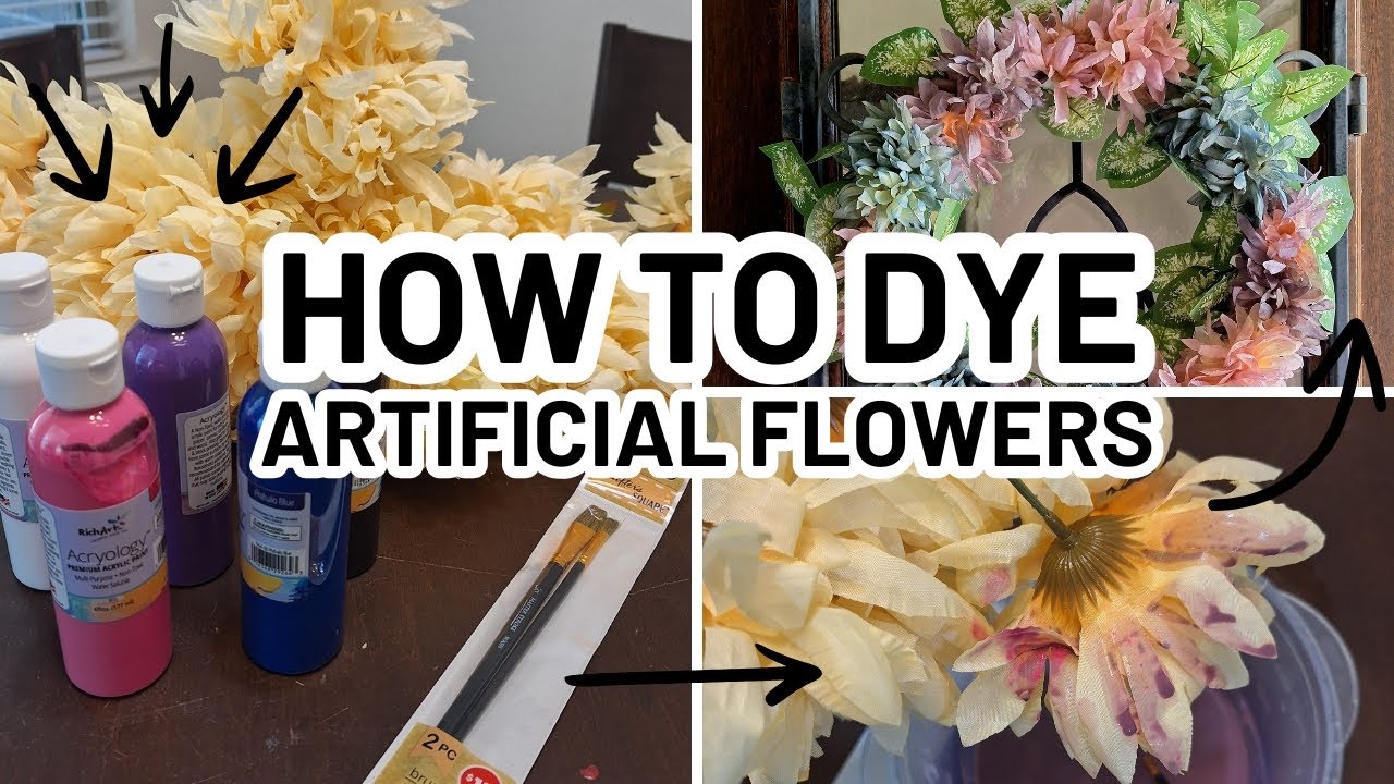 HOW TO DYE ARTIFICIAL FLOWERS