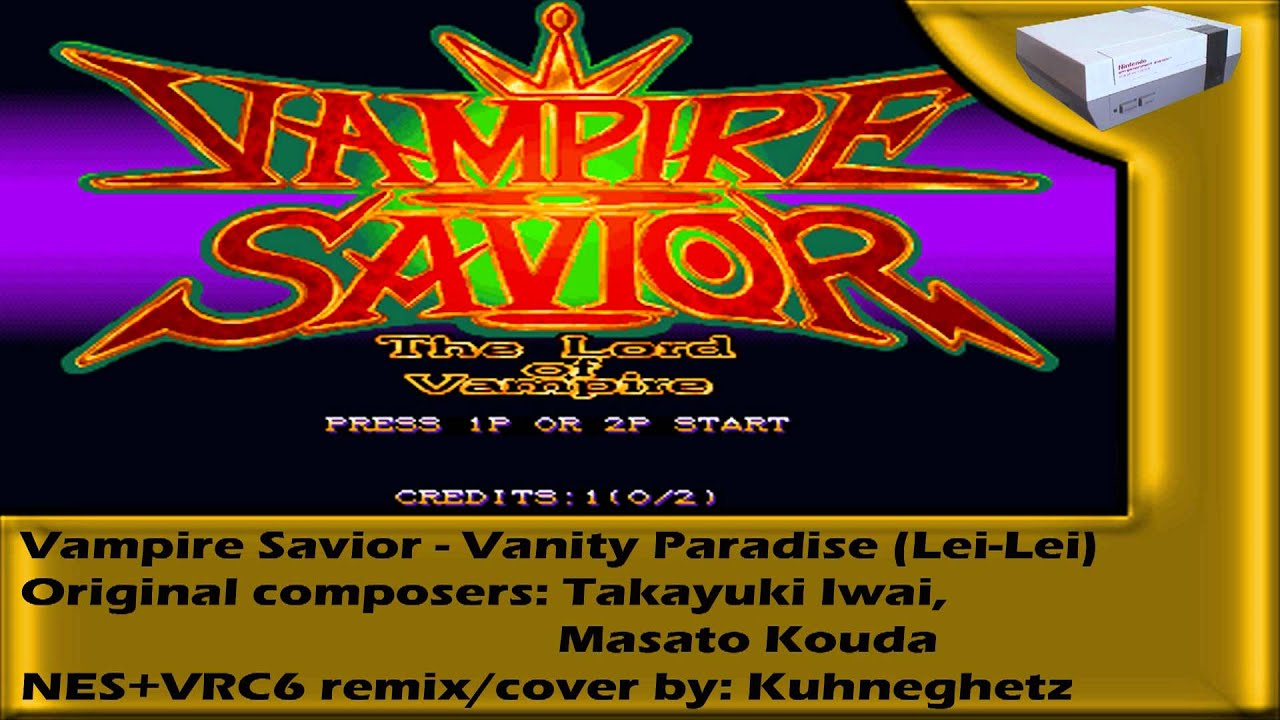 [NES+VRC6 Remix] - Vampire Savior - Vanity Paradise (Lei-Lei's Theme)