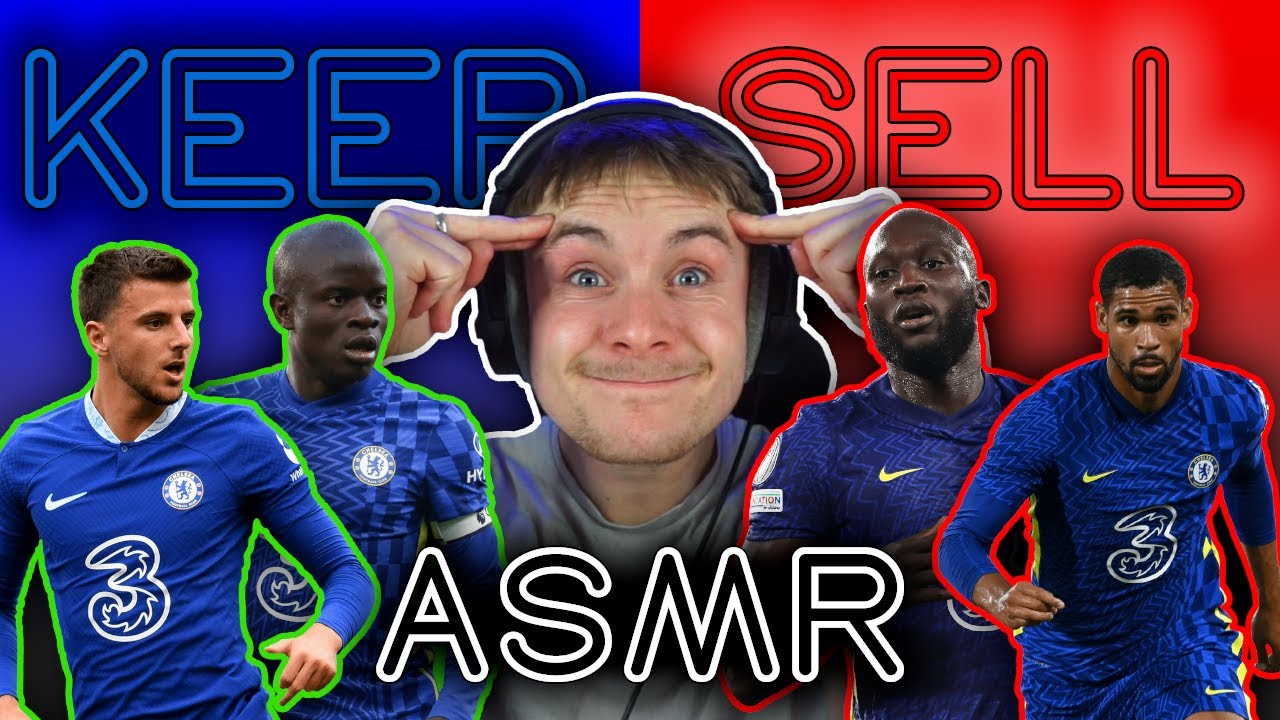 ASMR - KEEP or SELL! | Chelsea Squad Tier List!!