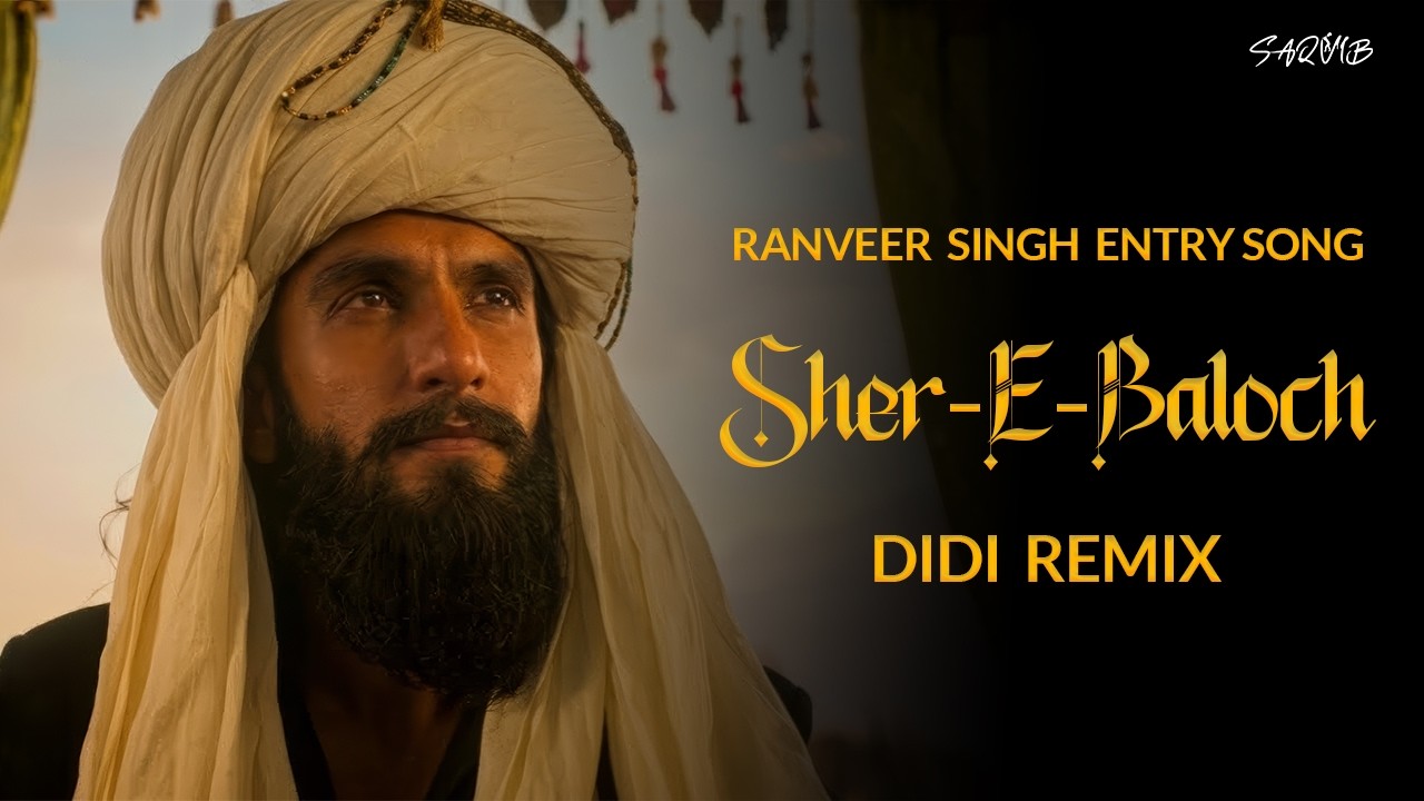 Didi Sher-E-Baloch - Dhurandhar: The Revenge | Ranveer Singh Entry Track | Arabic Remix | DJ Saquib