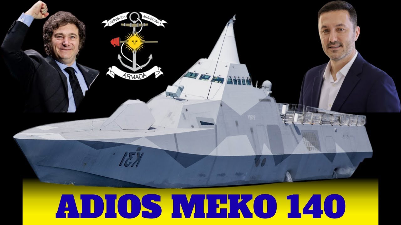 SUSTITUYENDO LAS MEKO 140 DE LA ARMADA ARGENTINA