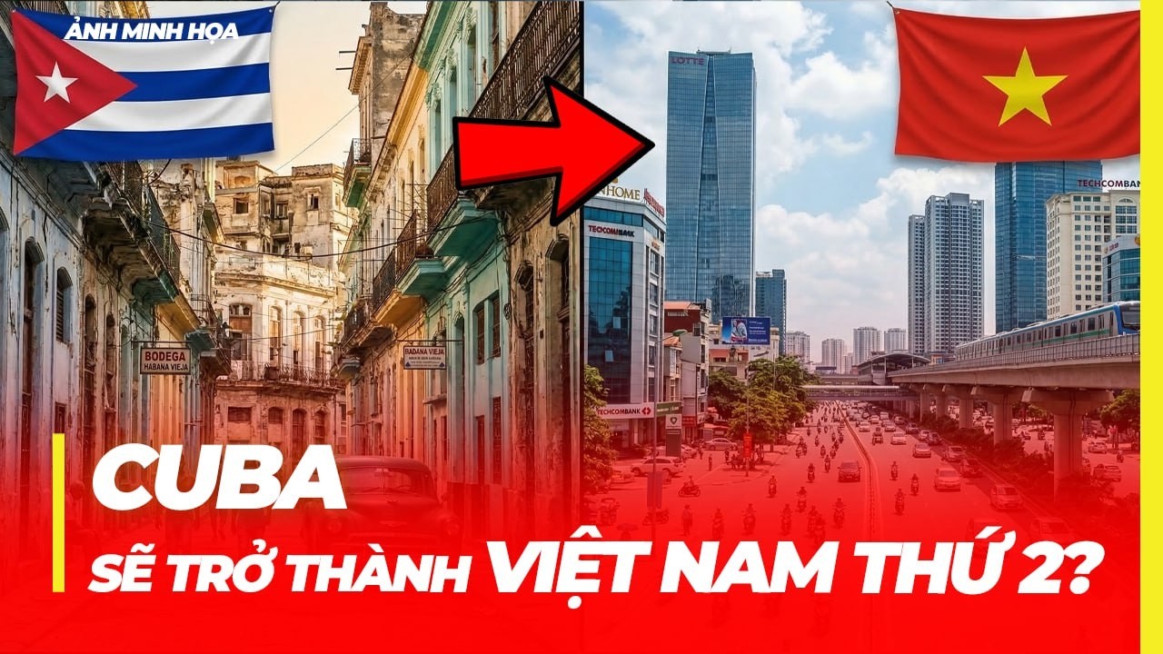 CUBA SẼ TRỞ THÀNH VIỆT NAM THỨ 2?