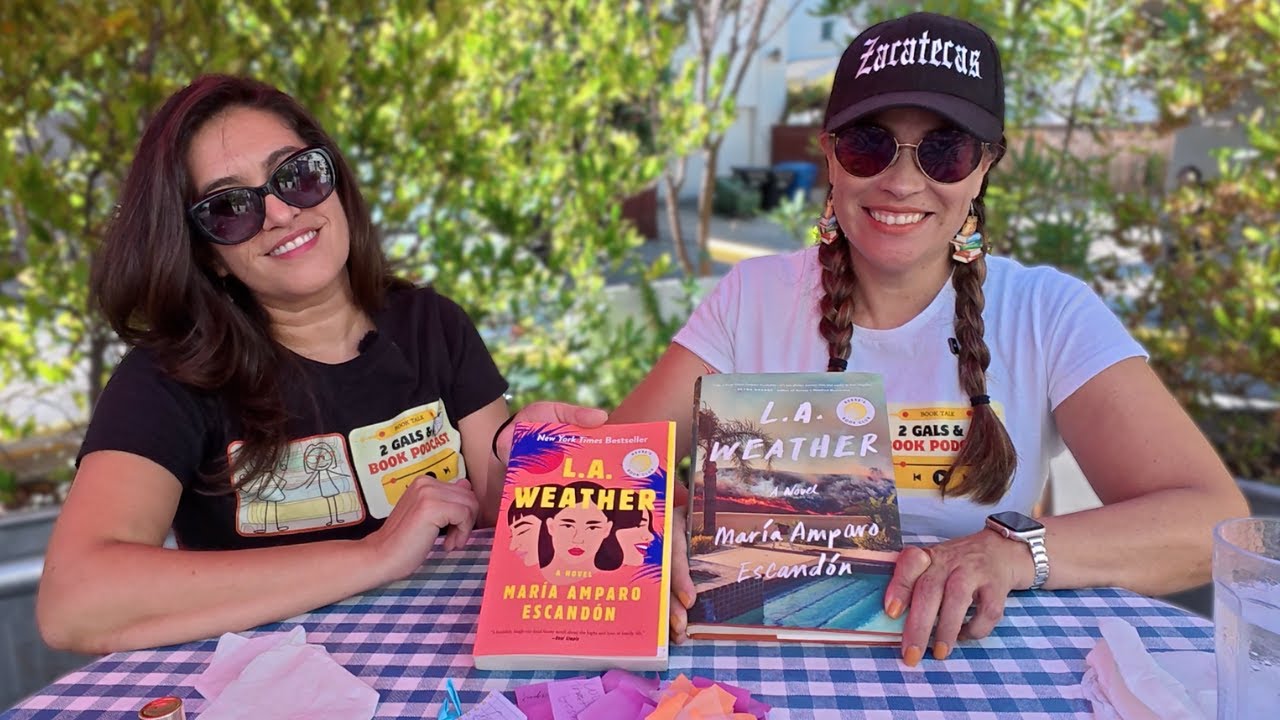 Podcast Ep 10 - Is L.A. Weather by Maria Amparo Escandon Worth the Hype? | Book Discussion