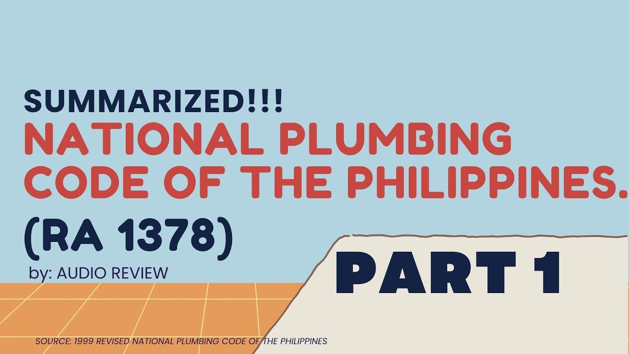NATIONAL PLUMBING CODE OF THE PHILIPPINES (SUMMARIZED) part 1